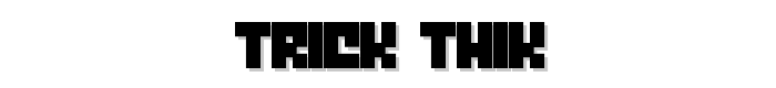 Trick Thik font